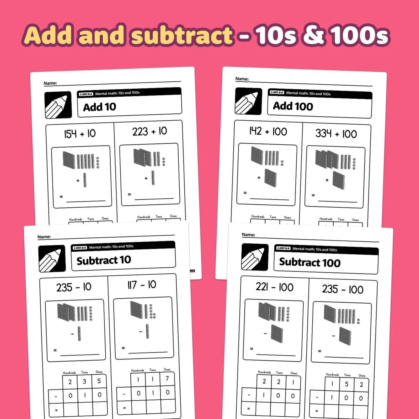 Mental Math: 10s & 100s Worksheets | 2.NBT.B.8