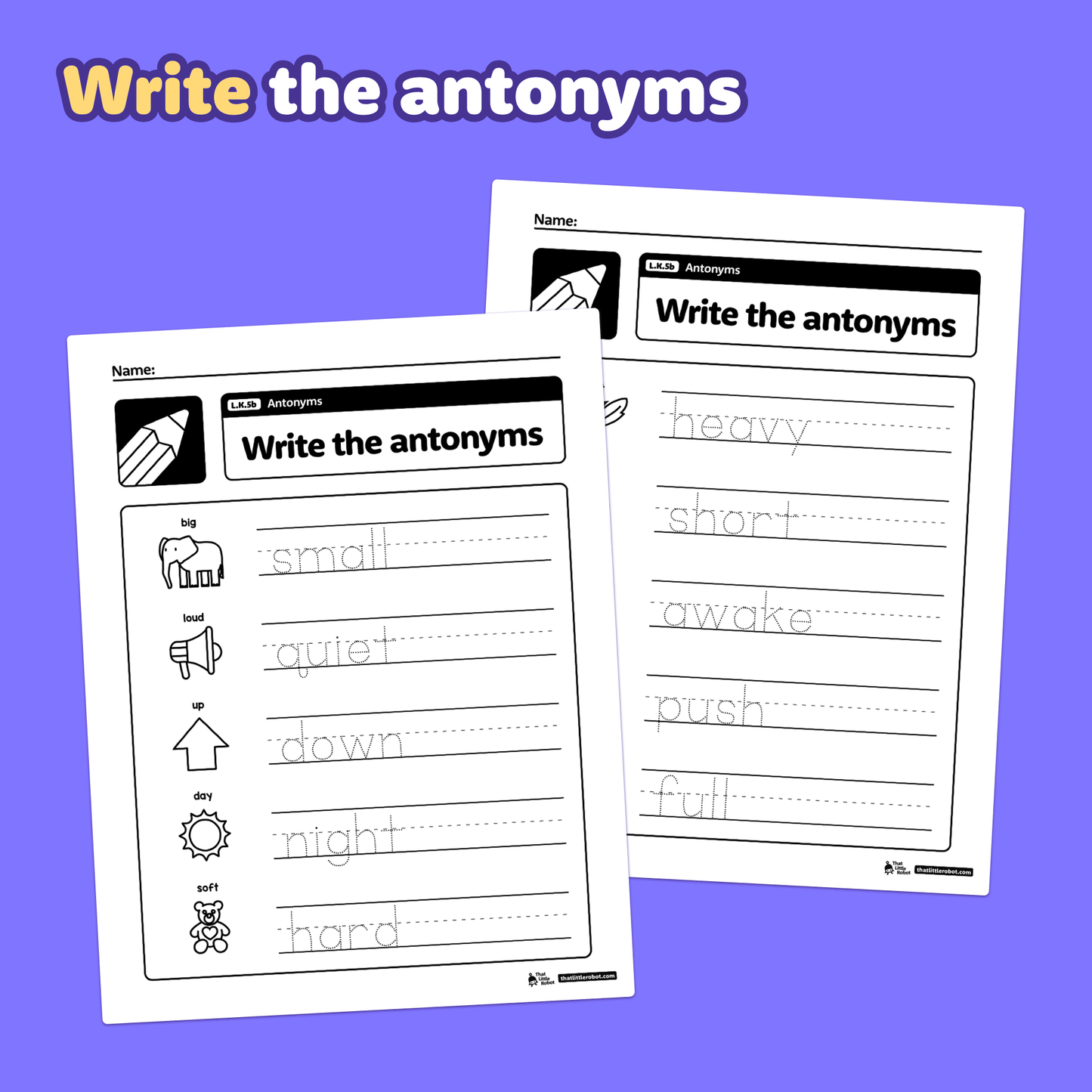 Worksheets showing kindergarten antonym exercises with word and picture prompts.