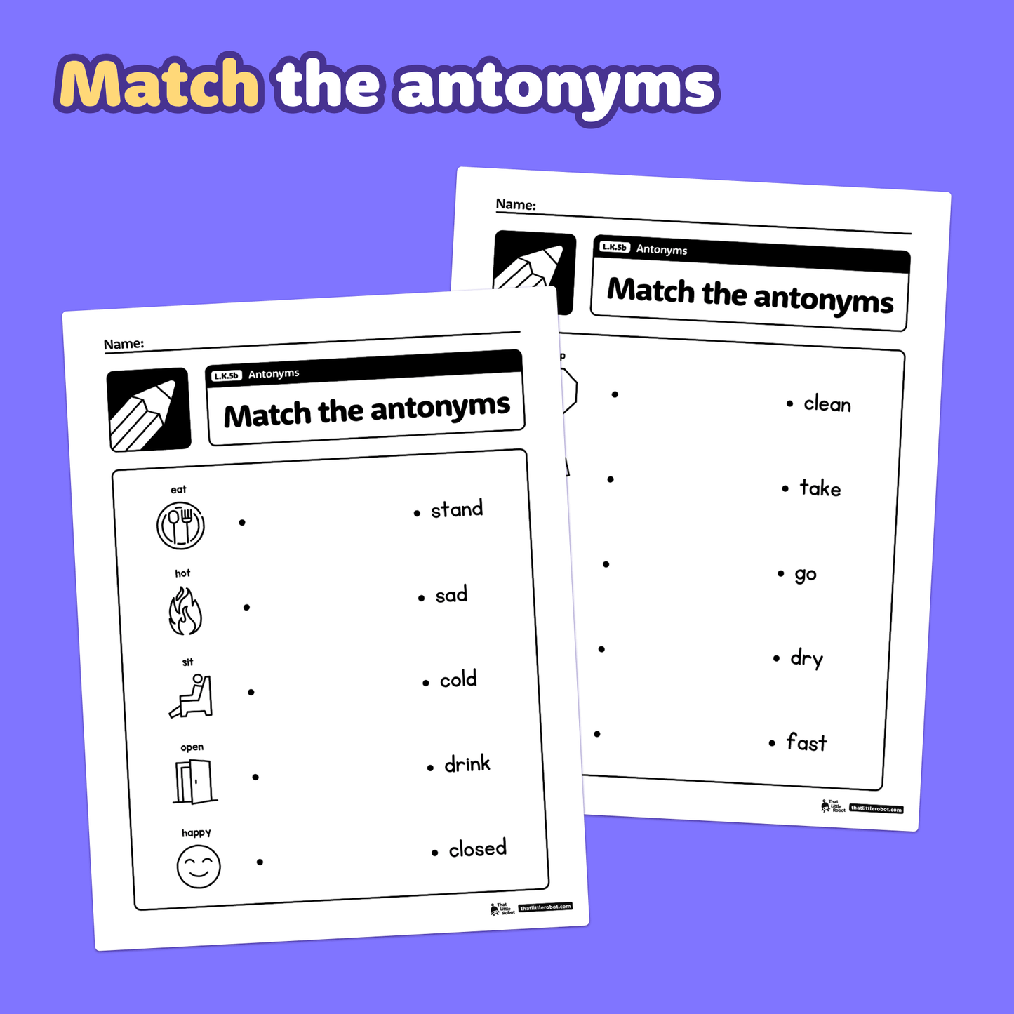 Two antonyms worksheets for kindergarten with matching and fill-in-the-blank tasks.