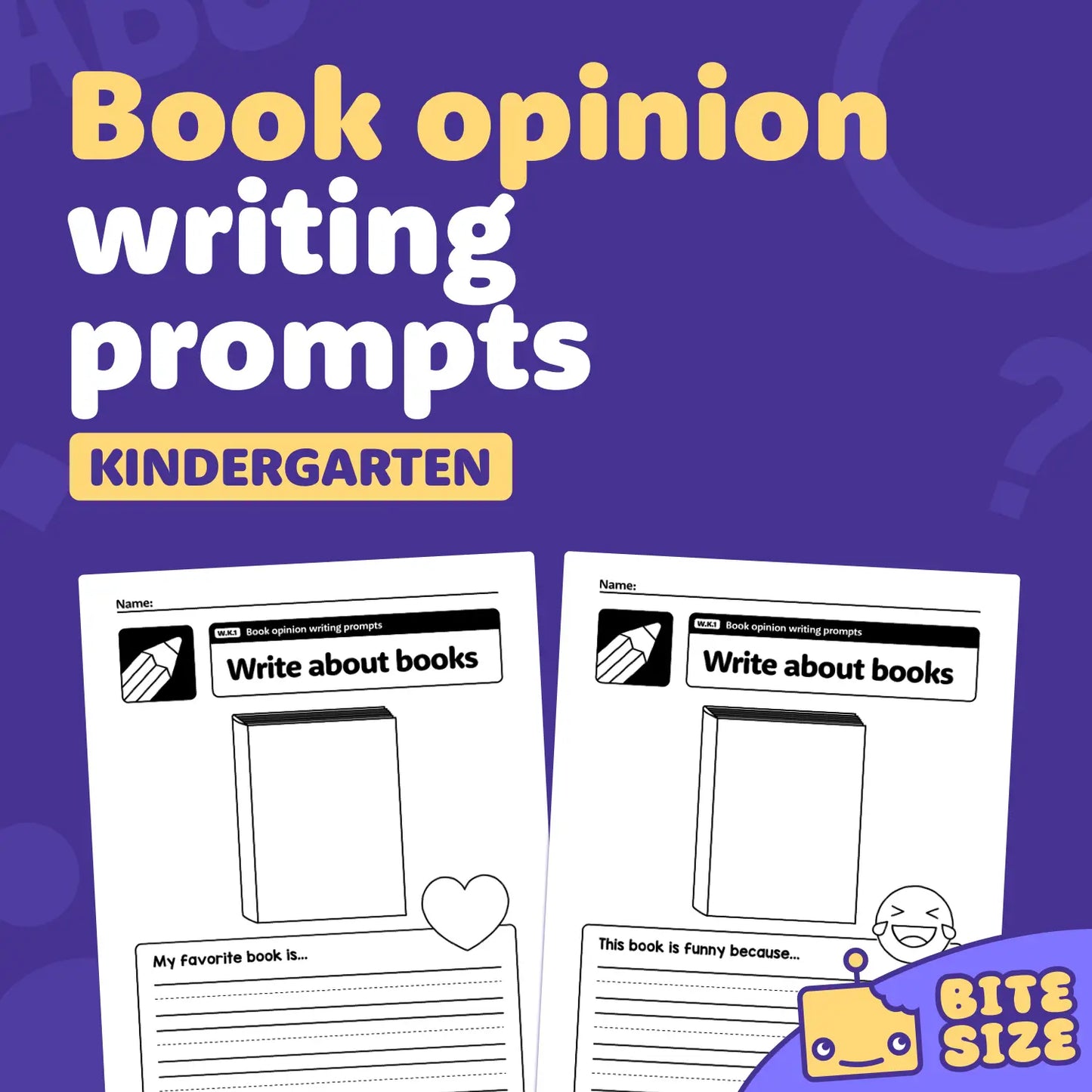 Text reads "Kindergarten Book Opinion Writing Prompts | W.K.1" with added text.