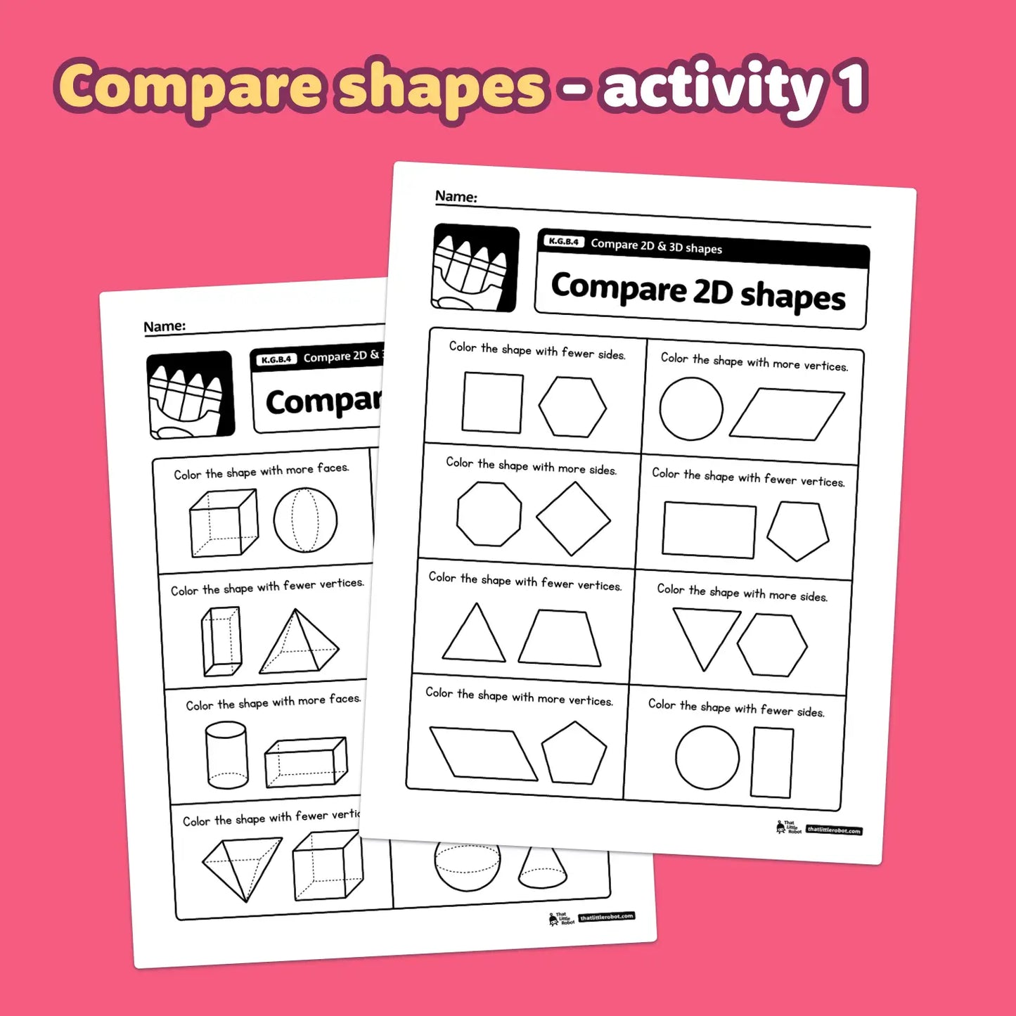 Two worksheets titled "Compare 2D & 3D Shapes Worksheets | K.G.B.4".