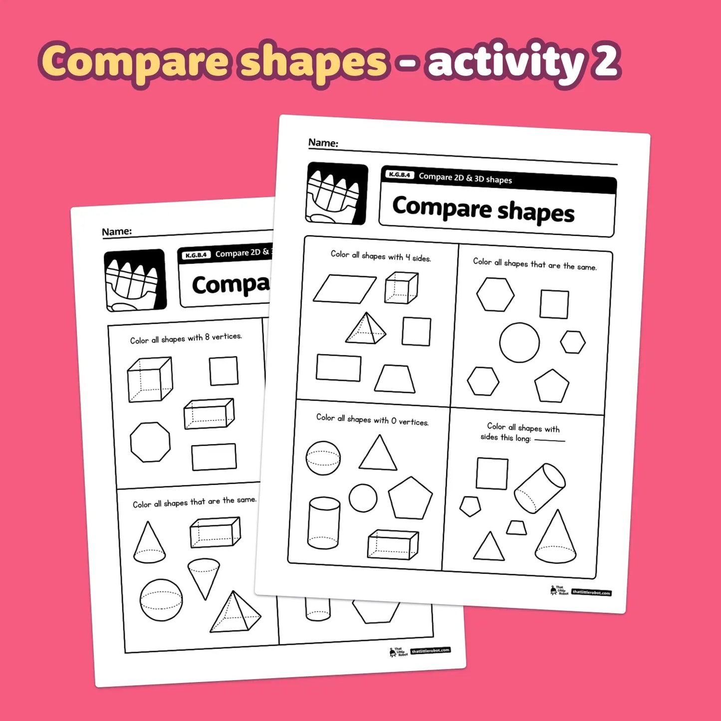 Worksheets titled "Compare 2D & 3D Shapes | K.G.B.4