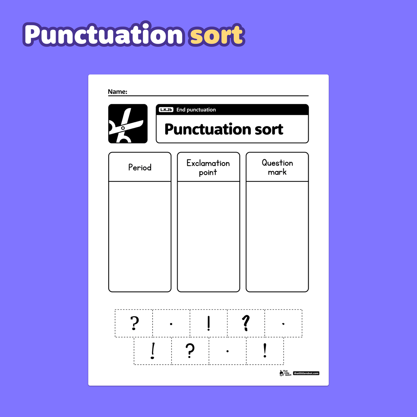 Worksheets with three columns labeled period, exclamation mark, and question mark.