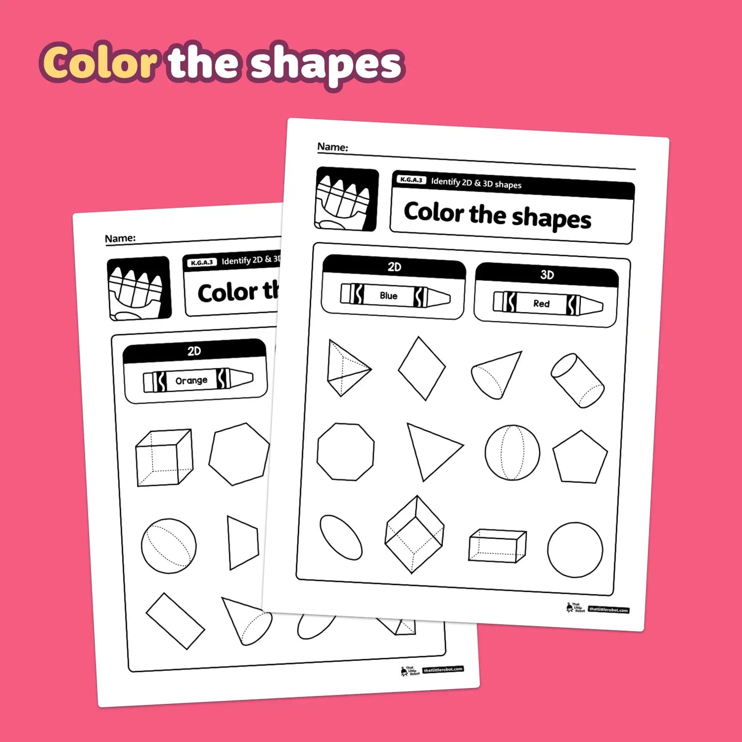 Worksheets for identifying 2D and 3D shapes with color labels.