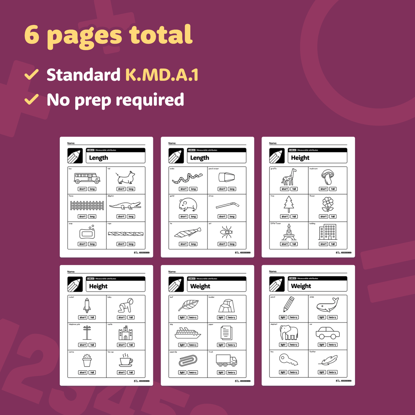 Six pages of measurement worksheets on length and weight for K.MD.A.1.