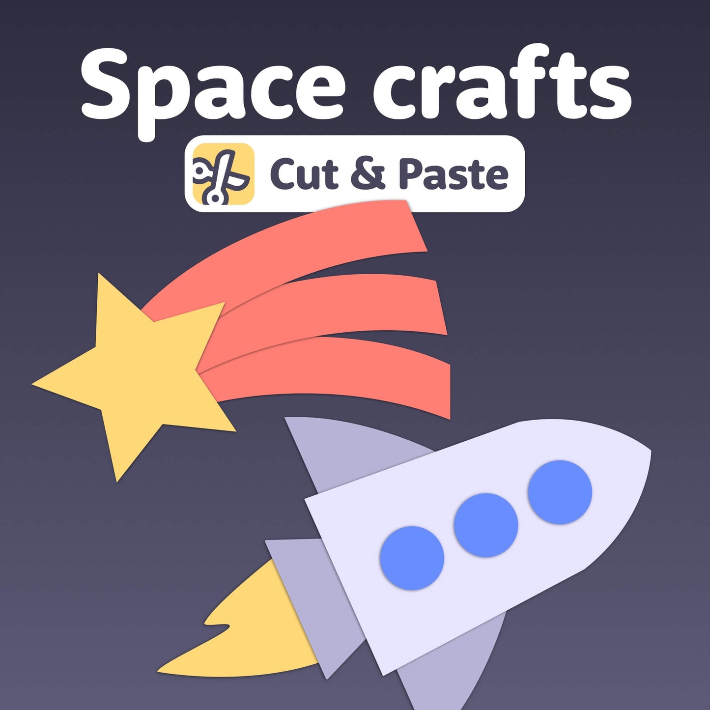 Illustration of a rocket and shooting star with "Space Crafts: Cut & Paste".