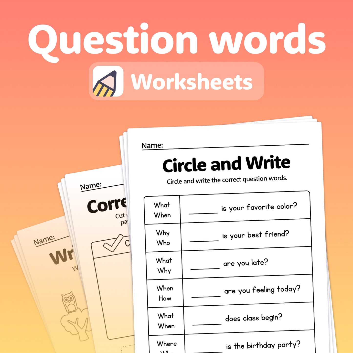 Examples of question words displayed on multiple worksheets.