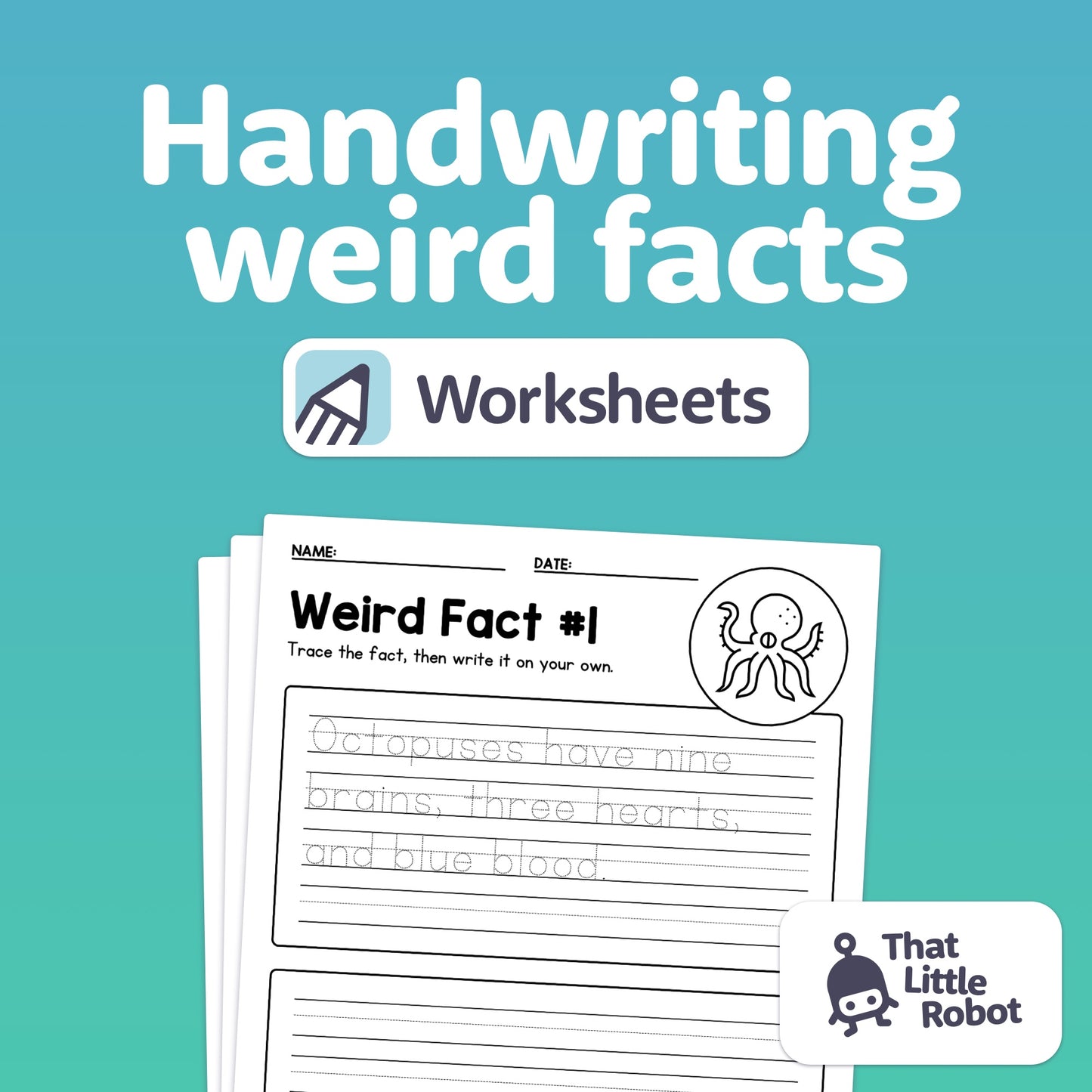 Handwriting worksheets with peculiar facts and an octopus illustration.