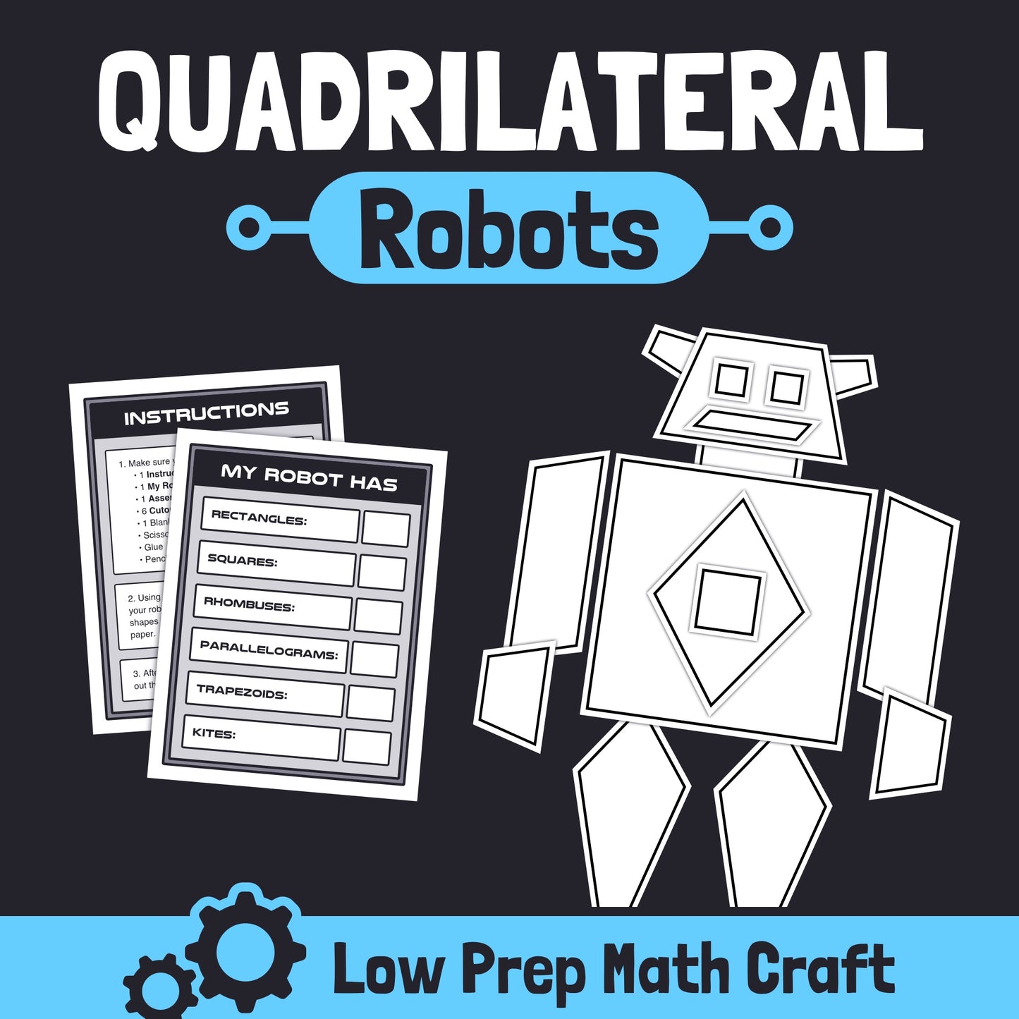 Instructional sheet and template for a robot craft using quadrilaterals.