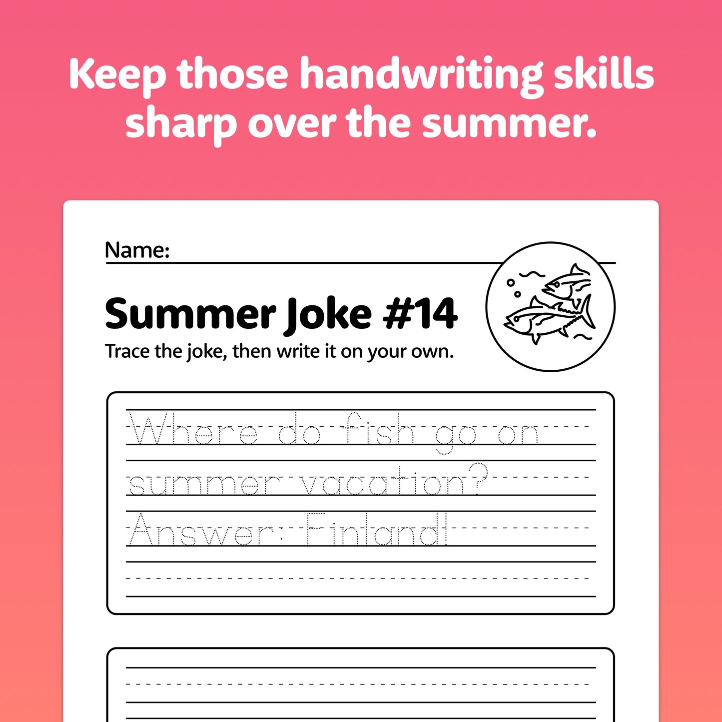 Handwriting worksheets with a summer joke for kids to trace and write.