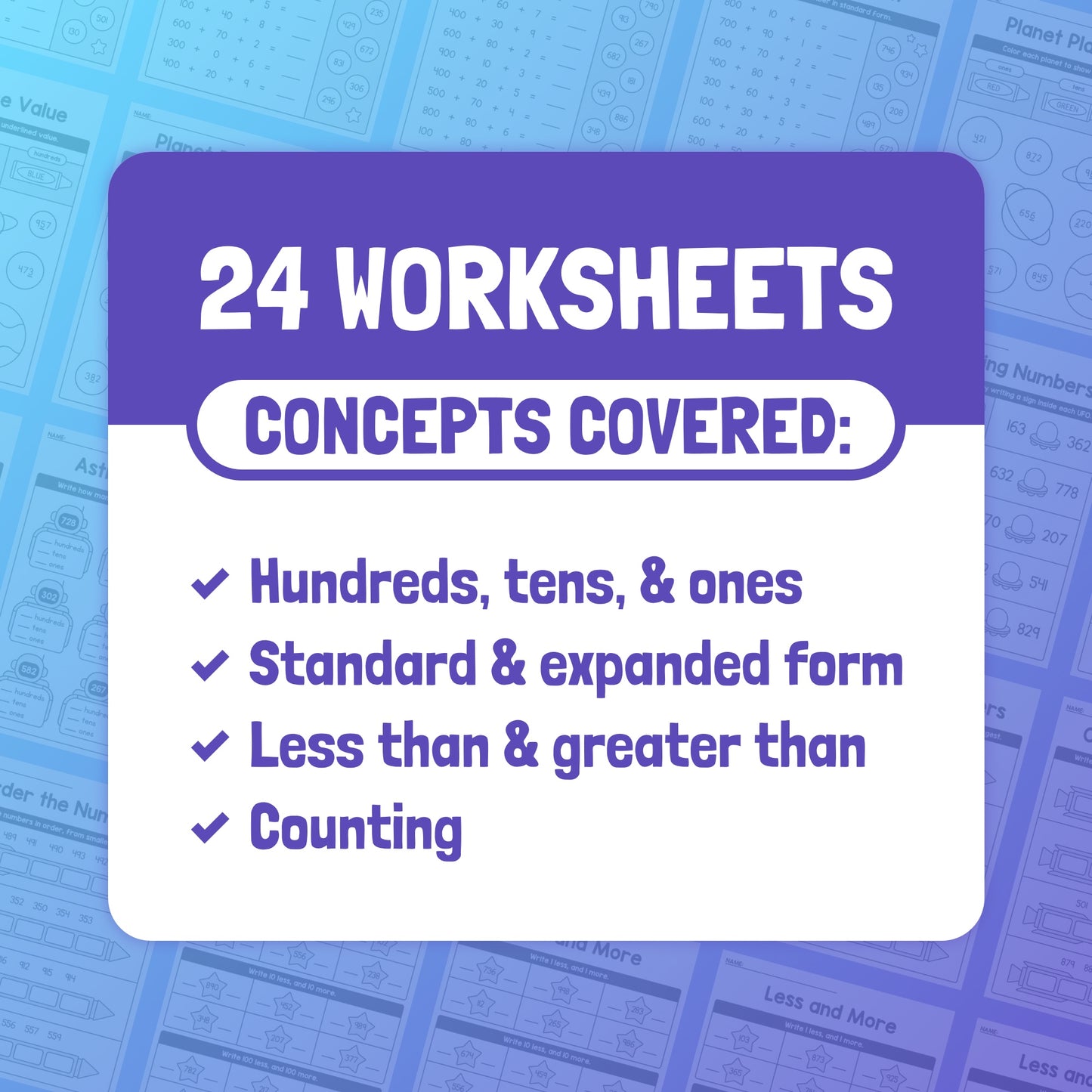 24 worksheets cover place value, standard and expanded forms, comparisons, and counting.
