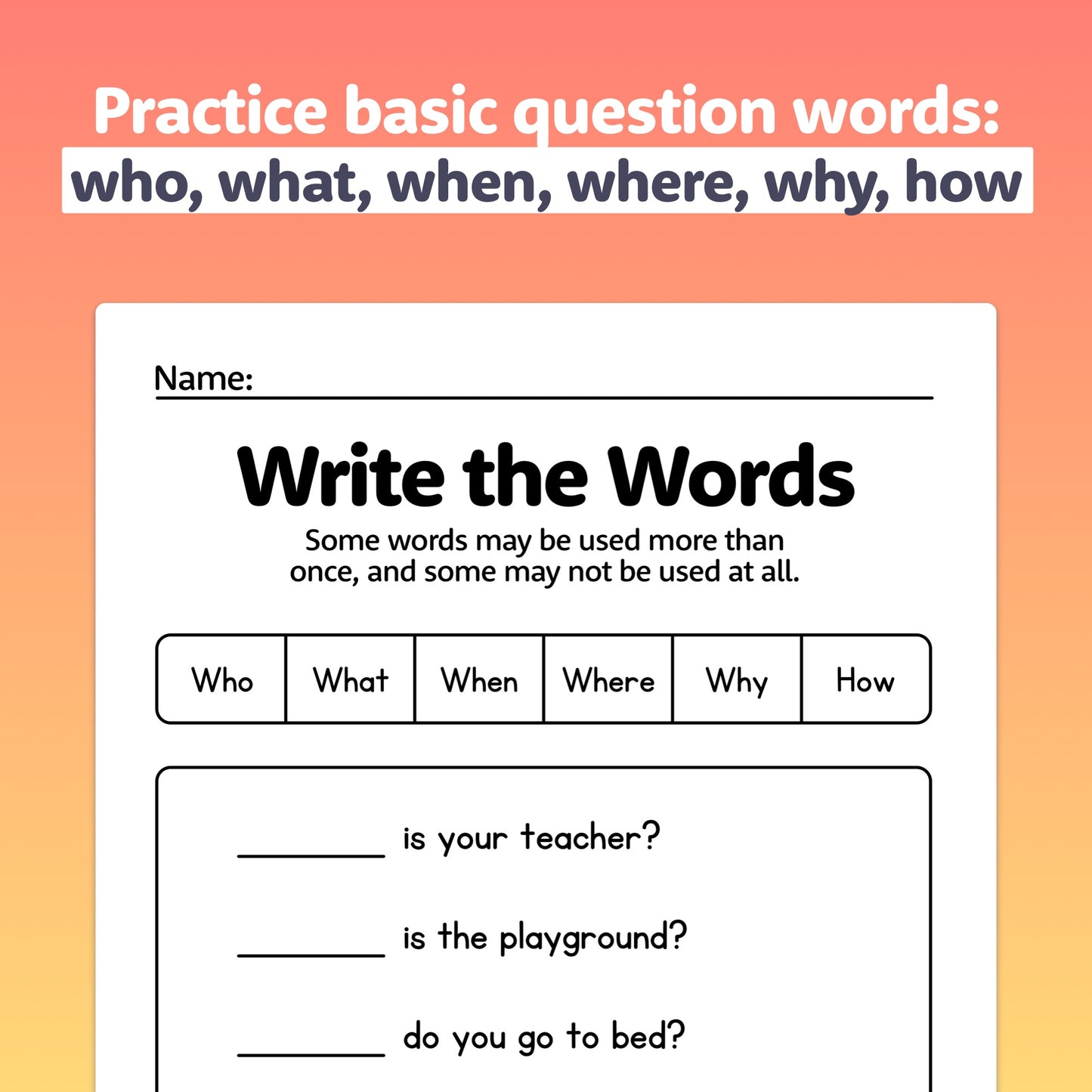 Worksheets covering basic question words with fill-in-the-blank exercises.