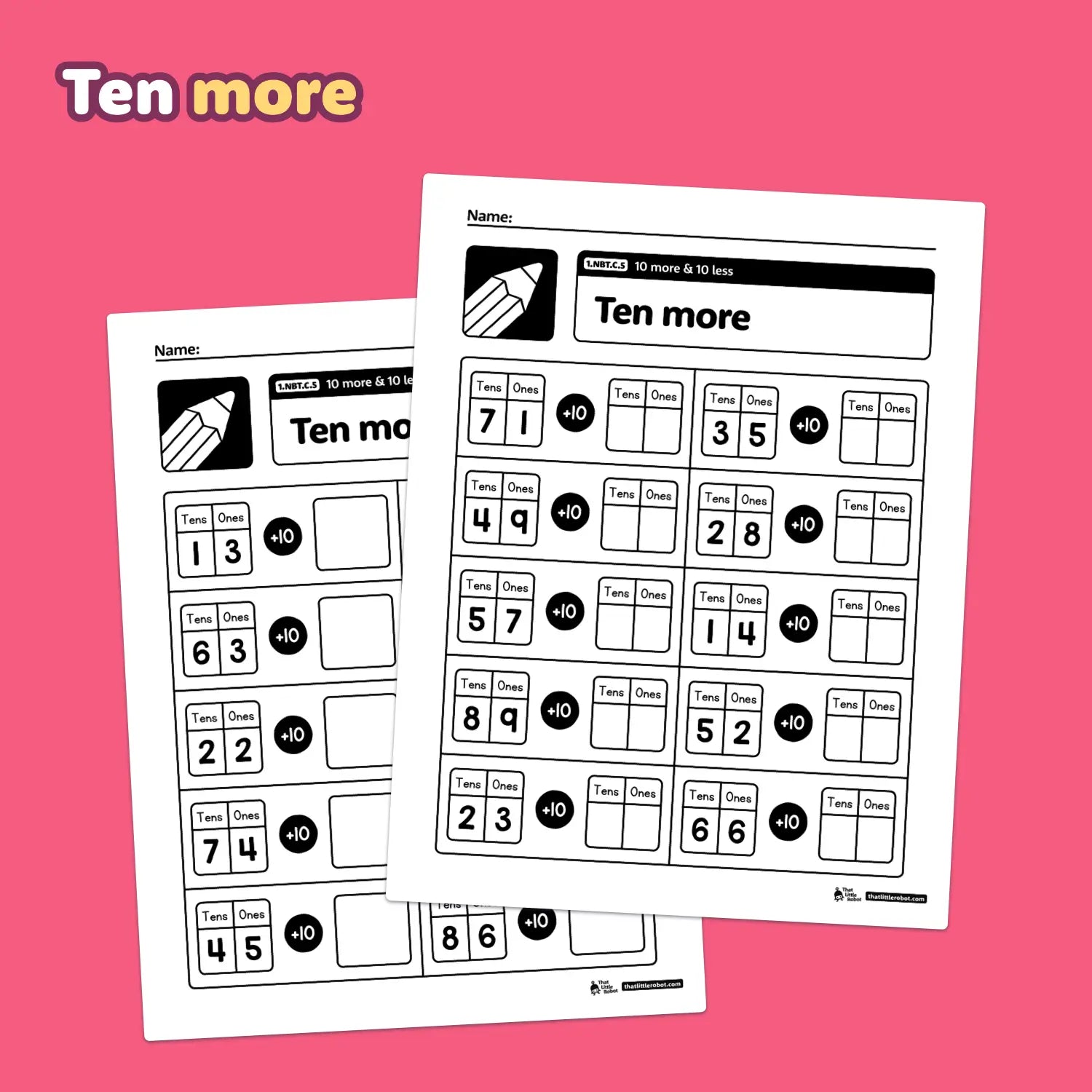 Two worksheets showing "10 More & 10 Less" math exercises.