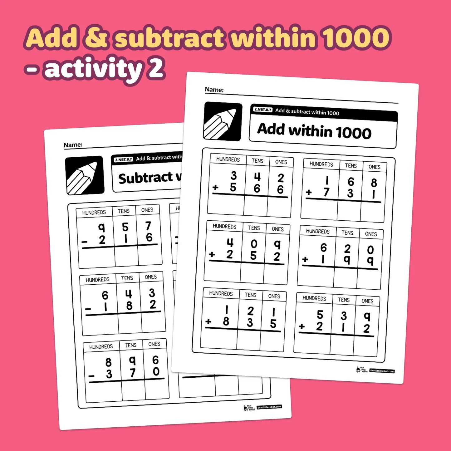 Add & Subtract Within 1000 Worksheets | 2.NBT.B.7