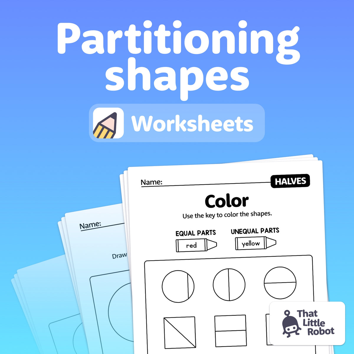 Partitioning Shapes Lesson Partitioning Shapes Worksheets – That Little Robot
