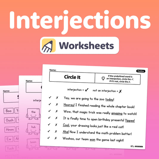 Several worksheets with interjection exercises and fill-in-the-blank sentences.