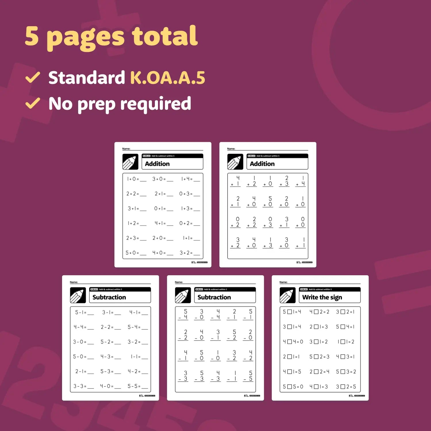 Five pages of worksheets on addition and subtraction within 5.