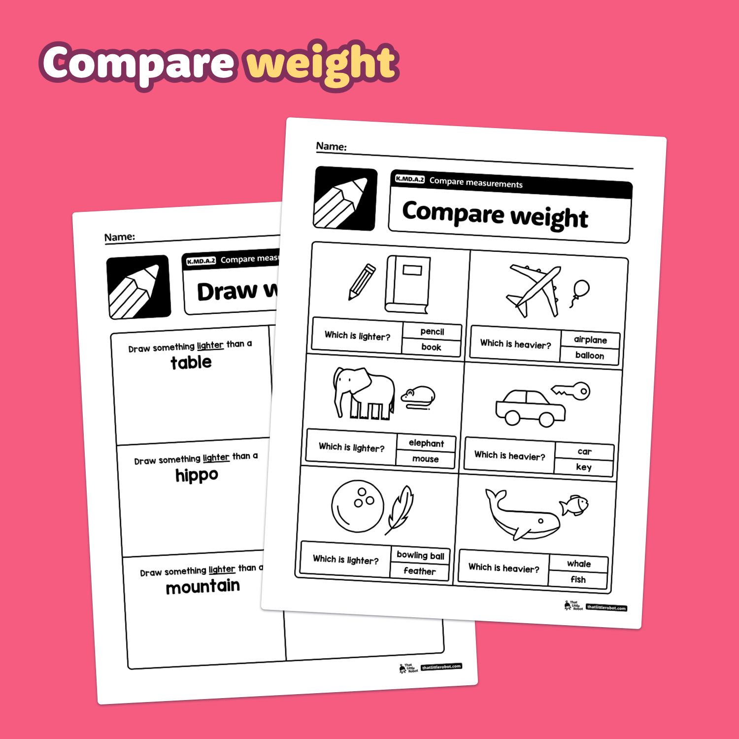 Worksheets for comparing the weights of different objects.