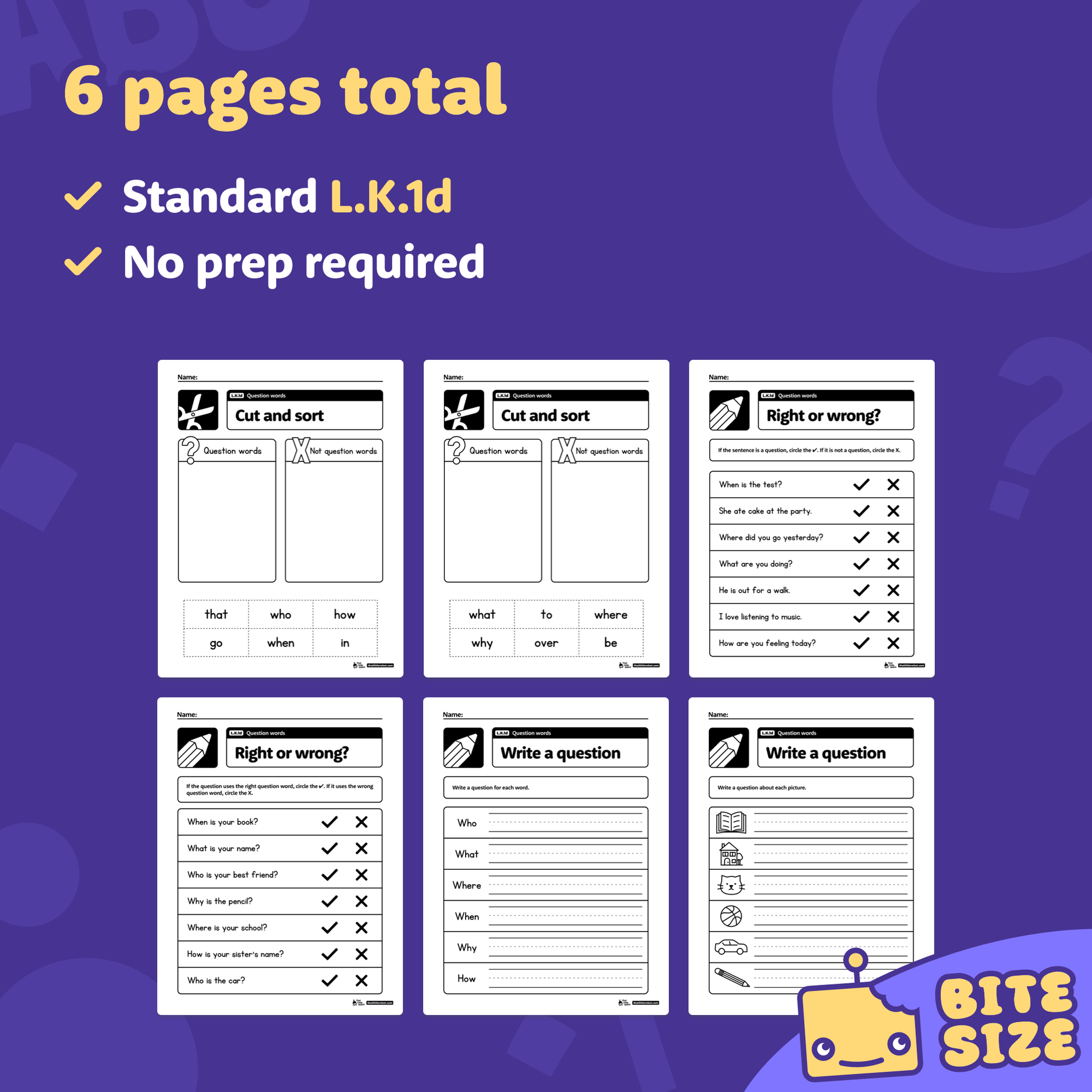 Six black-and-white worksheets for kindergarten question words skill L.K.1d.