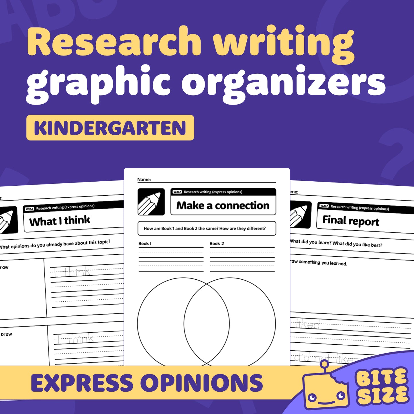Printable graphic organizers for kindergarten research and opinion writing.