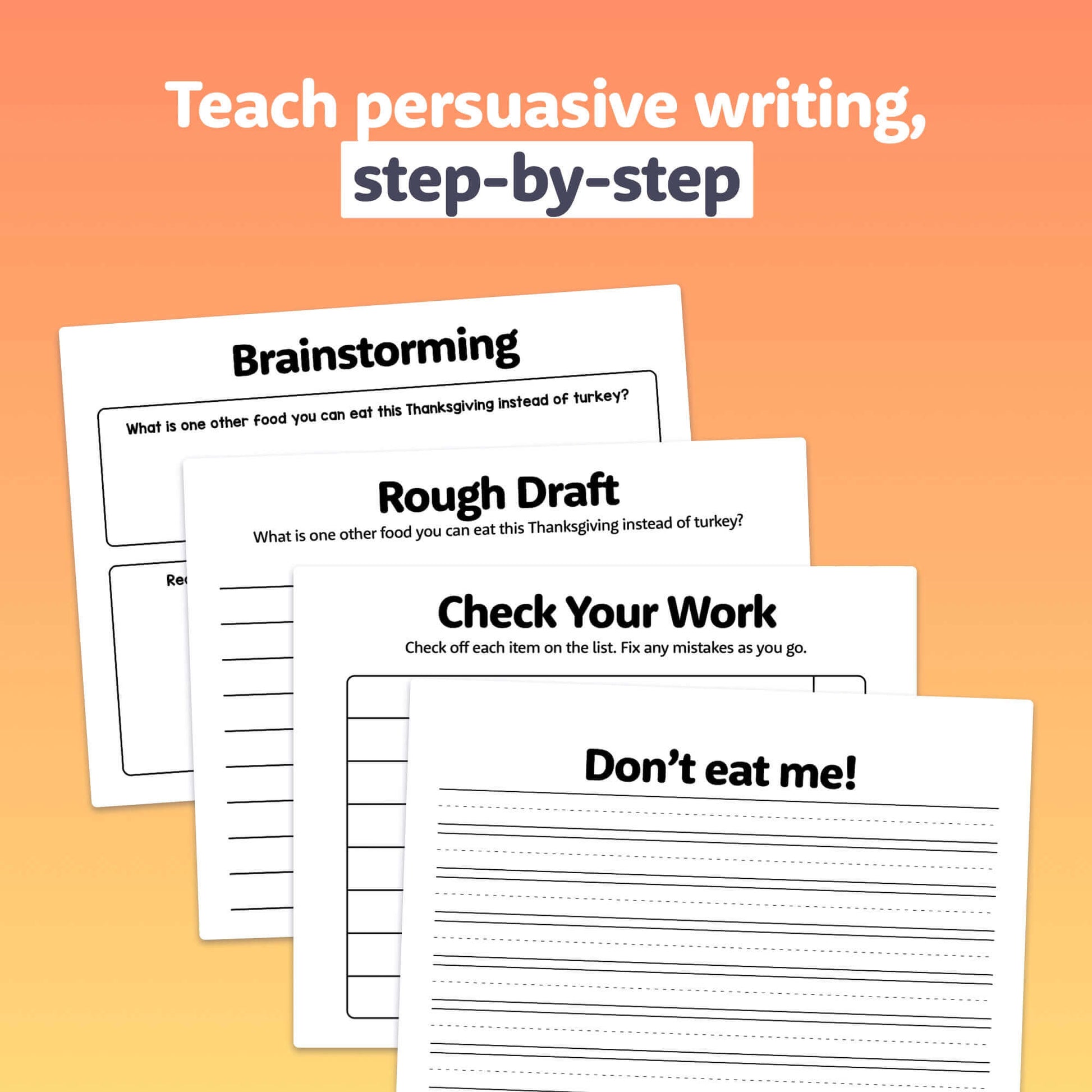 Four worksheets titled Brainstorming, Rough Draft, Check Your Work, and Don’t Eat Me!.