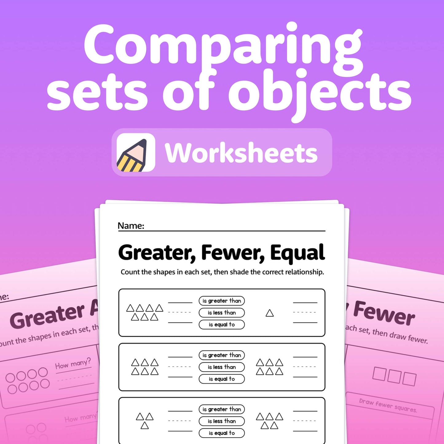 Comparing sets of objects worksheets