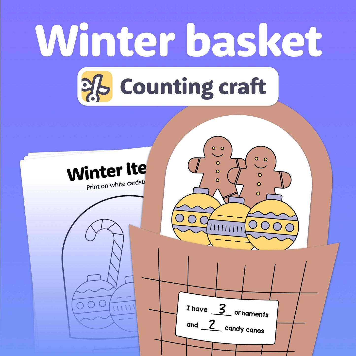 Ornaments and gingerbread figures for a winter basket counting craft.