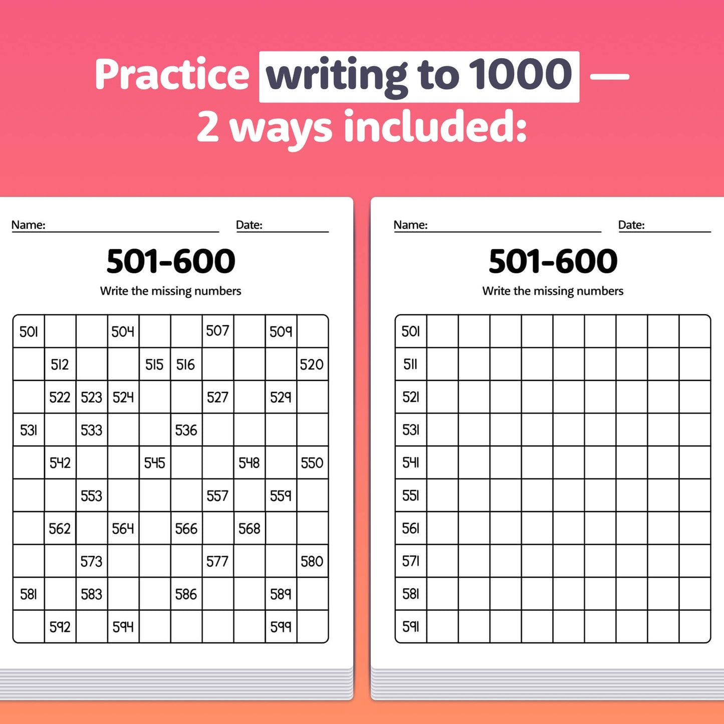 Two worksheets for writing missing numbers from 501 to 600.