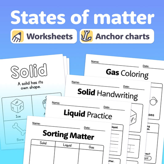 States of matter worksheets and anchor charts