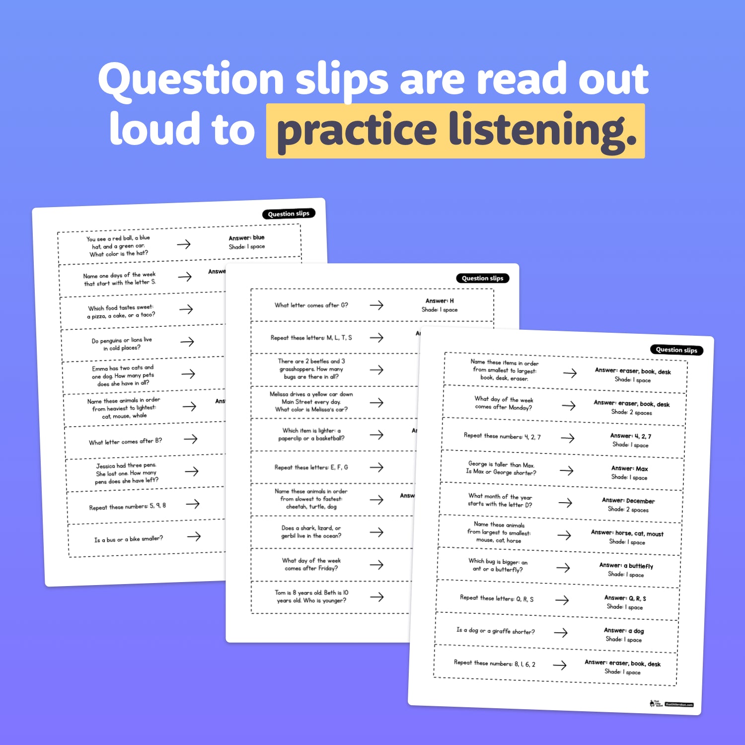 Three printable worksheets with question slips arranged for student practice.