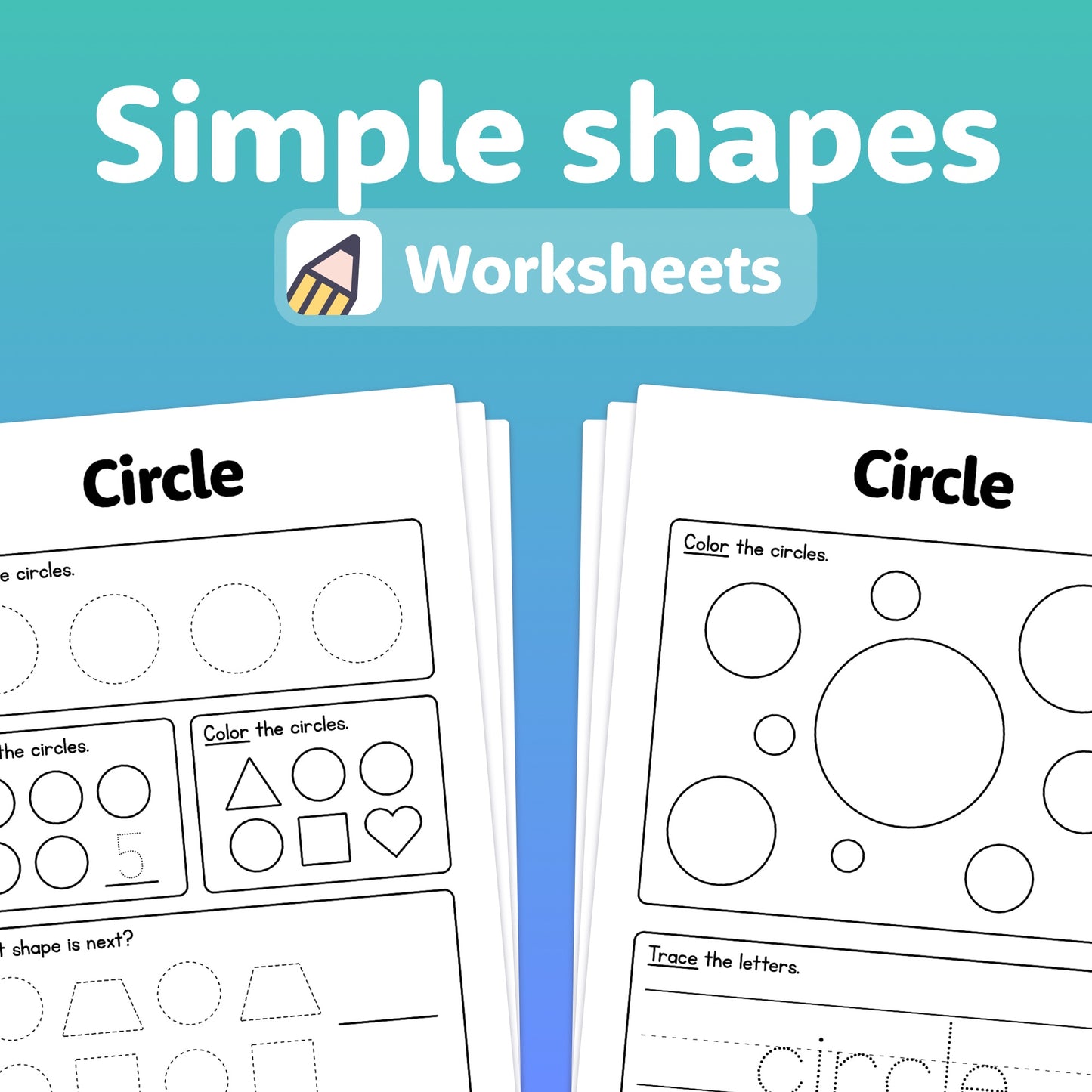 Worksheets labeled "Simple shapes" and "Circle".