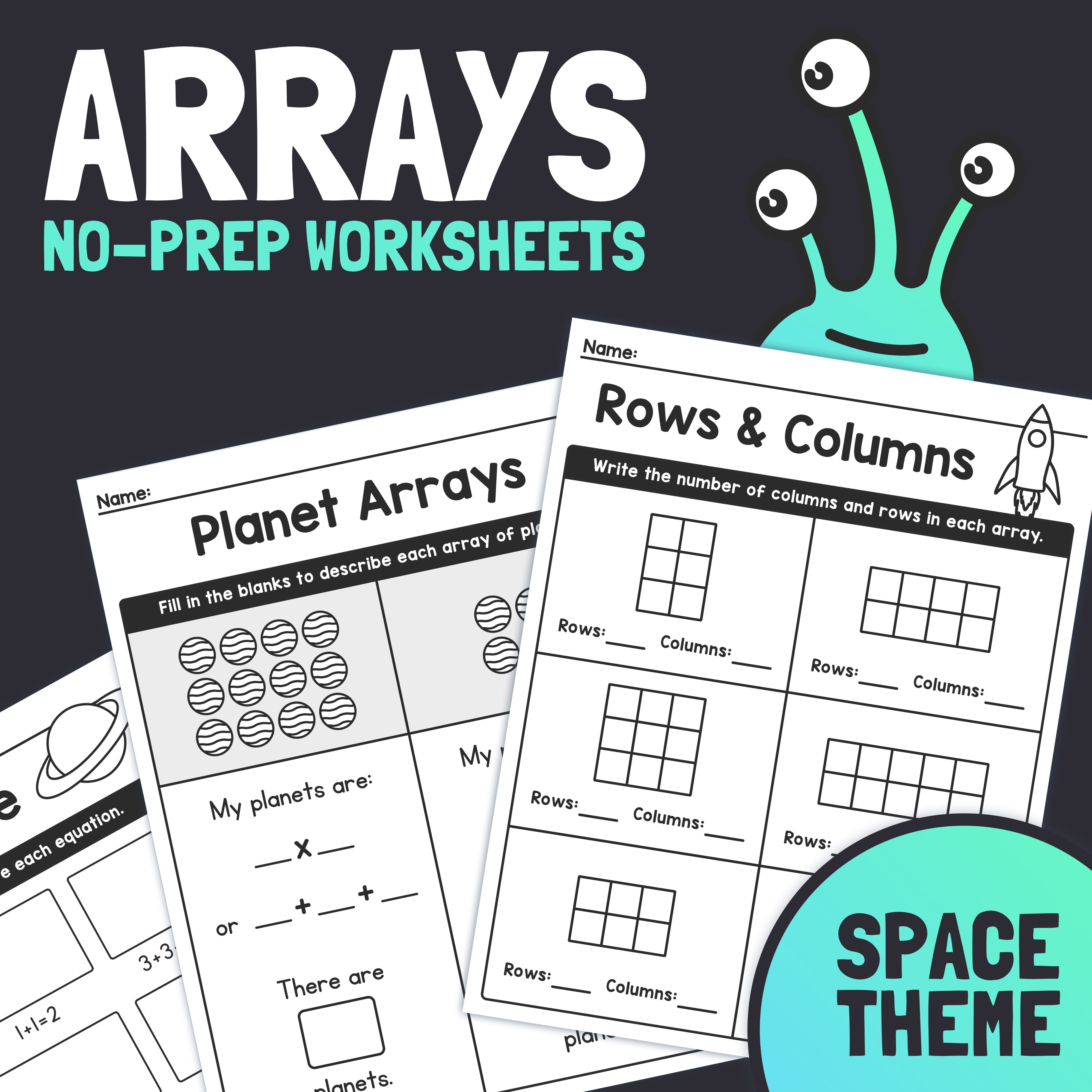 Space Arrays Worksheets – That Little Robot