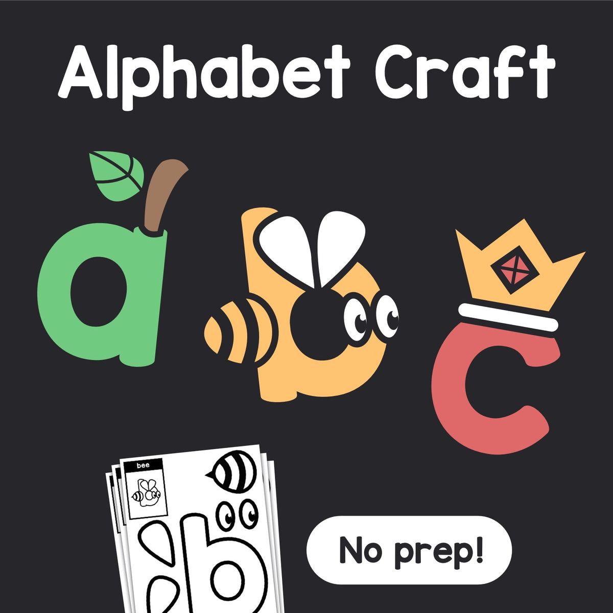 Cute Alphabet Craft (Printable PDF) – That Little Robot