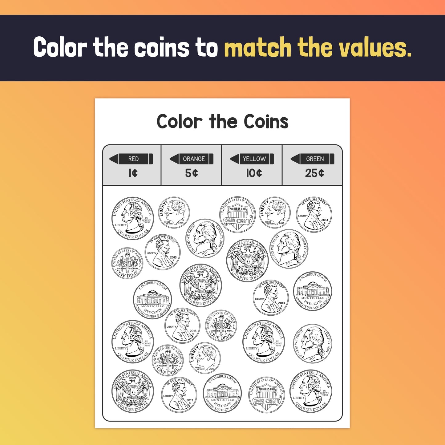 Worksheets displaying U.S. coins with instructions to color each value differently.